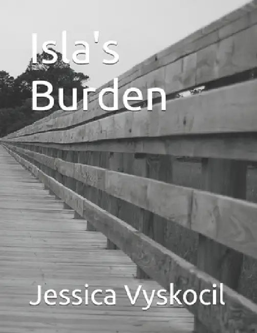 Isla's Burden by Jessica Vyskocil