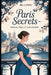Paris Secrets: Maman, Papa, Je Suis Enceinte by Mel C. Steel