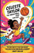 Celeste Taylor: THE BASKETBALL STAR FOR KIDS: The Fun Story of a Girl from Queens Who Loved to Play and Became a Champion by Janet Haller
