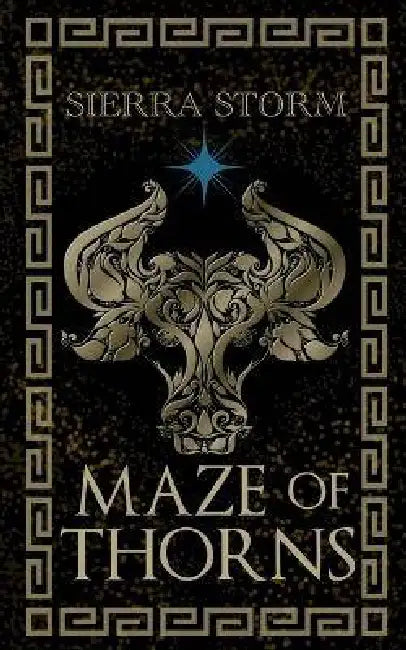 Maze of Thorns by Sierra Storm