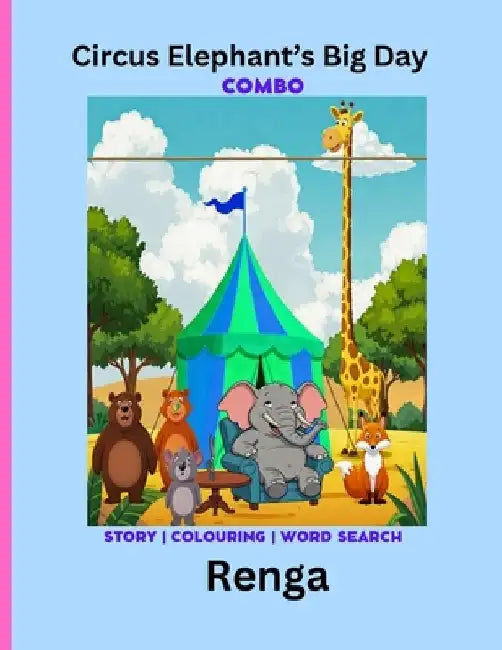 Circus-Elephant's Big-Day by Renga 