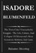 Isadore Blumenfeld: The Twin Cities' Untouchable Kingpin - The Life, Crimes, And Collapse Of Minnesota's Most Notorious Mobster, Kid Cann. by Balsamo Mooring
