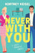 Never With You: A Sweet Romantic Comedy by Kortney Keisel