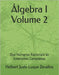 Álgebra I Volume 2: Dos Números Racionais às Extensões Complexas by Luque Zevallos, Helbert Justo