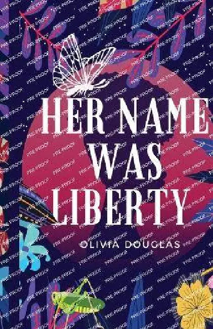 Her Name Was liberty by Olivia Douglas