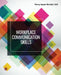 Workplace Communication Skills by Penny Joyner Waddell