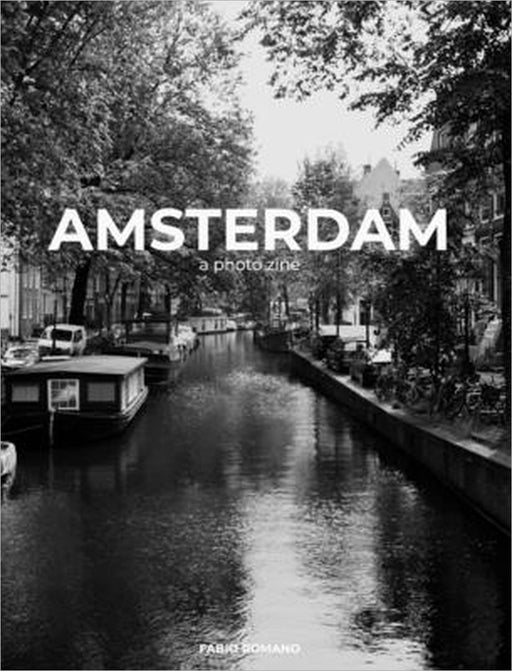 Amsterdam: a photo zine by Fabio Romano
