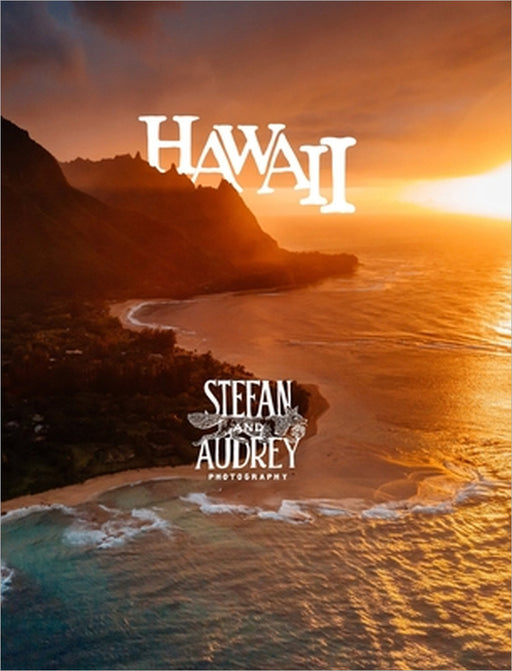 Hawaii: Aloha for your coffee table by Stefan, Audrey