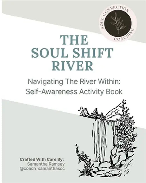 The Soul Shift River by Ramsey, Samantha