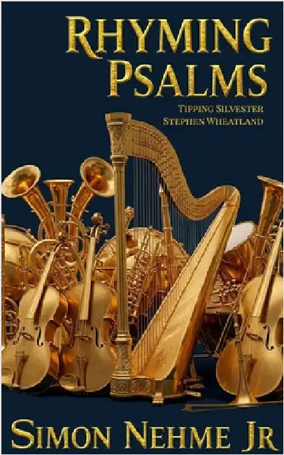 Rhyming Psalms: The only version of the Bible's Psalms that rhymes! by Jr. Simon Nehme