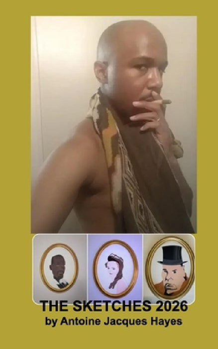 The Sketches 2026 by Antoine Jacques Hayes