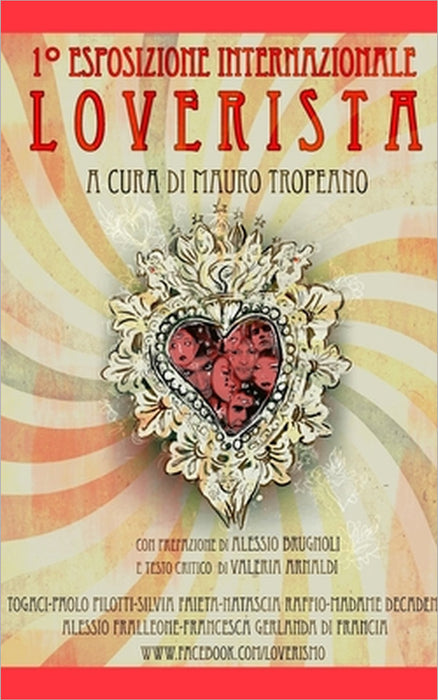 1° Esposizione Internazionale LOVERISTA by A. Cura Di Mauro Tropeano