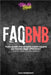 FaqBnb [Edizione 2025]: Iniziare ad affittare la tua casa su Airbnb e Booking senza errori e casini by Vita Da Host