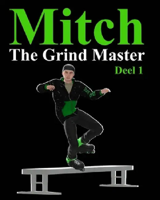Mitch The Grind Master by Stuntworlds
