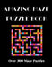 Mazes and Puzzle Book: 300 Pages by Ma Journals