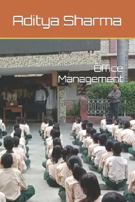 Office Management by Aditya Sharma