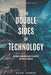 The Double Sides of Technology: Internet Addiction and Its Impact on Today's Society by David Sandua