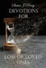 Devotions For Loss Of Loved Ones by John R. Perry