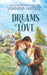 Dreams of Love: A Wholesome Historical Novella by Shanna Hatfield