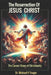The Resurrection of Jesus Christ: The Corner Stone of Christianity by Michael H. Yeager