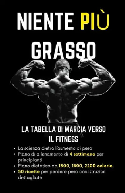 Niente più grasso: La tabella di marcia verso il fitness by Himanshu Patel