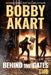 Behind The Gates 2: A Post Apocalyptic Survival Thriller by Bobby Akart