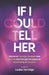 If I Could Tell Her: Stories of Courage, Strength and Growth told through the power of Storytelling for Success by Amanda Bettridge