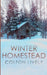 Winter Homestead by Colton Lively