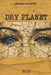 Dry Planet by Enrico Ciabatti