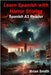 Learn Spanish with Horror Stories: Spanish A1 Reader by Smith, Brian
