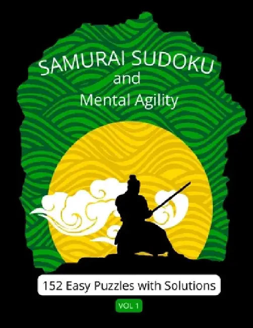 Samurai Sudoku: and Mental Agility by Abstract Play Studio