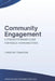 Community Engagement: A Straightforward Guide for Public Communicators by Christine Townsend