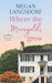 Where the Marigolds Grow by Megan Langsdorf