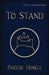 To Stand by Phoebe Hinkle