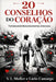 20 Conselhos do Coração: Fortalecendo Relacionamentos Amorosos by Lário Camargo, V. L. Müller