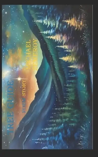 Tree Guide: POEM STORY Premium Color Illustrations by Michael Zemeroy