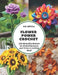 Flower Power Crochet: 200 Beautiful Blooms for Embellishments and Trims A Crafting Book by Sue Ortega