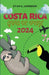 Guía de Viaje de Costa Rica 2024: Su guía de referencia para los recién llegados: consejos clave, viajes memorables e información local exclusiva. by Evan G. Anderson