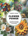 Flower Power: A Guide to Crochet Flowers for All Skill Levels Book by Gilberto Conner