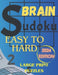 Brain Sudoku for Adults: Puzzles from Easy to Hard for adults. Sudoku Puzzle Book for Adults, Teens and Seniors with Full Solutions. Large Prin by Taisa Kozh
