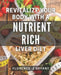 Revitalize Your Body with a Nutrient-Rich Liver Diet: Boost Your Health with Liver-Cleansing Foods: A Guide to Nutrient-Rich Eating by Florence Z. Bryant