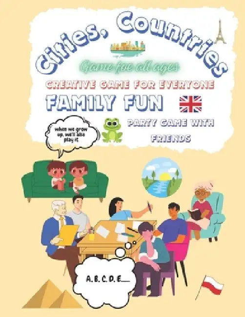 Cities, Countries Game for All Ages: Creative Game for Everyone, Family Fun, Party Game with Friends by Katya Zielinska