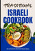 Traditional Israeli Cookbook: 50 Authentic Recipes from Israel by Ava Baker
