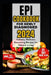 Epi Cookbook for Newly Diagnosed 2024: Culinary Wellness: Nourishing Recipes for Vibrant Living by Benjamin Leon