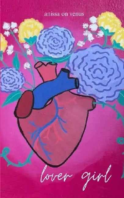 Lover Girl by Anissa Perez