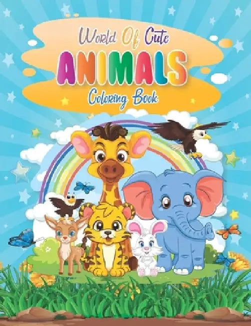 World of Cute Animals Coloring Book for Kids Ages 4-8: Easy-to-Color Pages Featuring Sea Creatures, Jungle Wildlife, Farm Animals and More! by Edition Fox