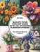 Elevate Your Crochet Game with 200 Stunning Flower Patterns: The Ultimate Book for Crafters by Sue King