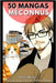 50 mangas méconnus: Déconstruire les préjugés sur la BD japonaise by Benoit, Johnny