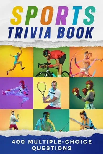 Sports Trivia Book: 400 Multiple-Choice Questions with Answers for All Ages Fans. Quiz Book, Family Game and Fun Gift to Test Knowledge about Basketba by Mary Widkins