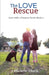 The Love Rescue by J. Michele Black